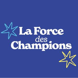 La force des champions