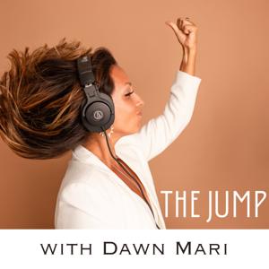 The Jump with Dawn Mari