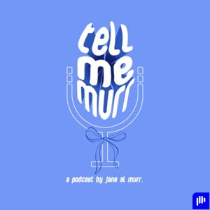 Tell Me Murr