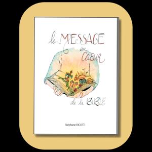 Le Message au cœur de la Bible