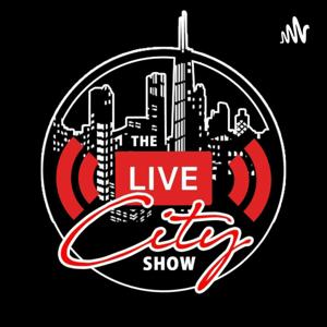 The Live City Show Podcast