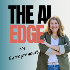The AI Edge for Entrepreneurs