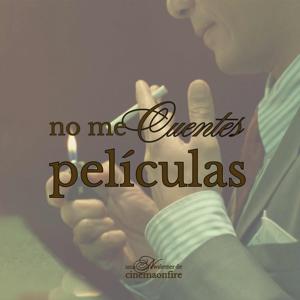 No me cuentes películas