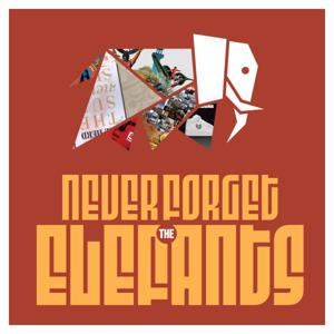 Never Forget The Elefants