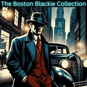 The Boston Blackie Collection