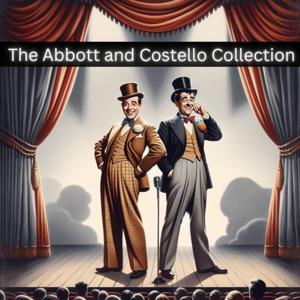 The Abbott and Costello Collection