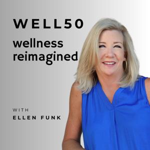 Well50: Wellness Reimagined