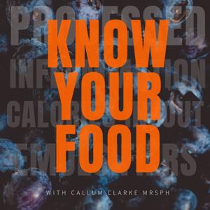 Know Your Food with Callum Clarke