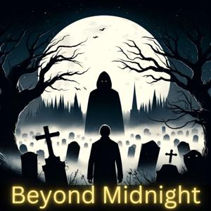 Beyond Midnight