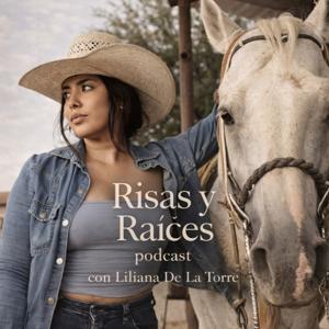 Risas y Raíces Podcast