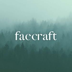 Faecraft