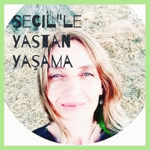 Seçil'le Yastan Yaşama - Tutkulu Bir Ezoterik