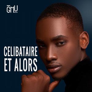 Célibataire Et Alors