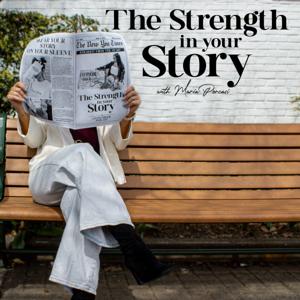 The Strength in Your Story