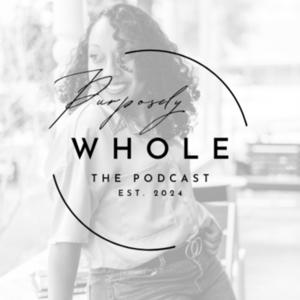 Purposely Whole
