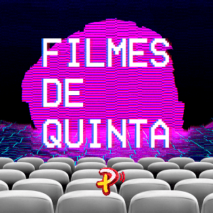 Filmes de Quinta