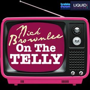 Nick Brownlee on The Telly