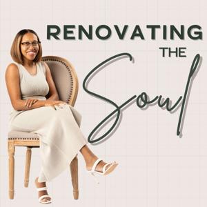 Renovating the Soul
