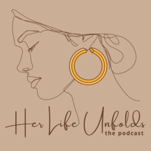 Her Life Unfolds