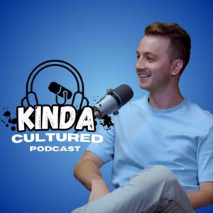 Kinda Cultured Podcast