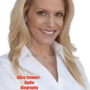 Alice Stewart - Audio Biography