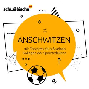 Anschwitzen – der Fußball-Podcast