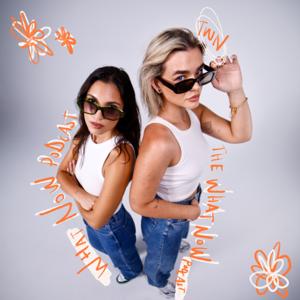 The What Now Podcast
