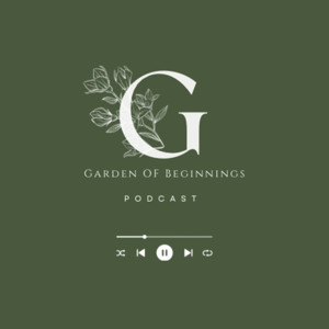 Garden Of Beginnings