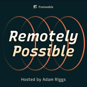 Remotely Possible
