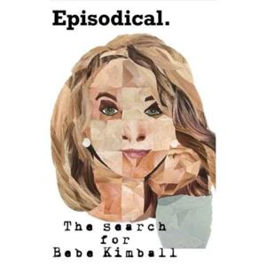 Episodical: The Search for Bebe Kimball