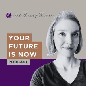 Your Future Is Now