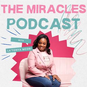 The Miracles Podcast
