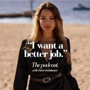 "I want a better job." - Your Career Podcast