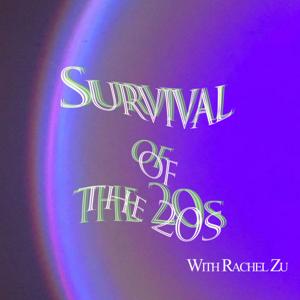 Survival of the 20s