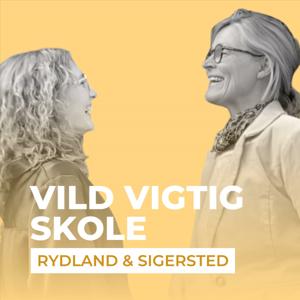 VILD VIGTIG SKOLE