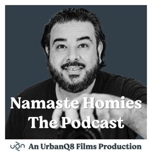Namaste Homies Podcast | بودكاست ناماستي هوميز