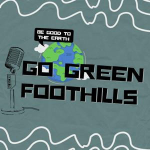 Go Green Foothills