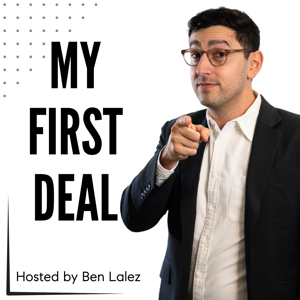 My First Deal with Ben Lalez