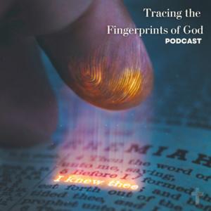 Tracing The Fingerprints of God