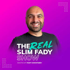 The Real Slim Fady Show