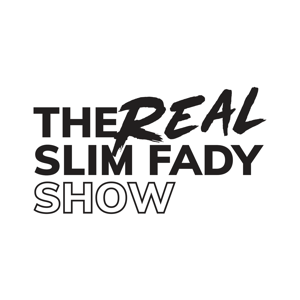 The Real Slim Fady Show
