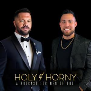 Holy and Horny Podcast