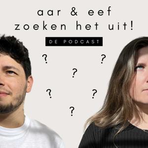 aar & eef zoeken het uit!