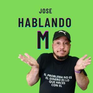 Jose Hablando M