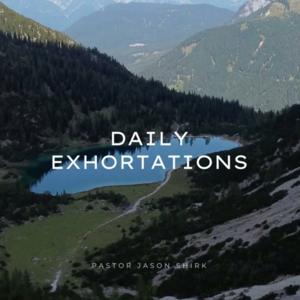 Daily Exhortations