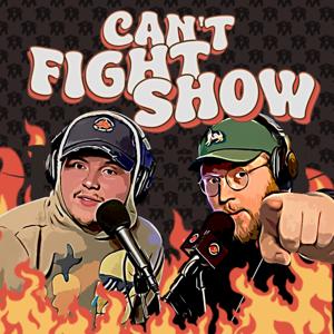 Can't Fight Show