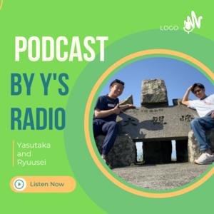Podcast by Y's RADIO