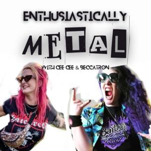 Enthusiastically Metal