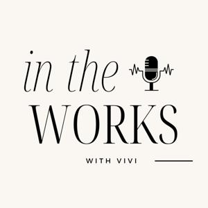 In the Works with Vivi