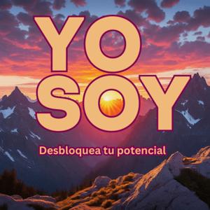 Yo Soy Afirmaciones: Para una vida feliz y plena